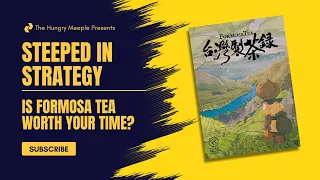 Steeped in Strategy: Is Formosa Tea Worth Your Time?