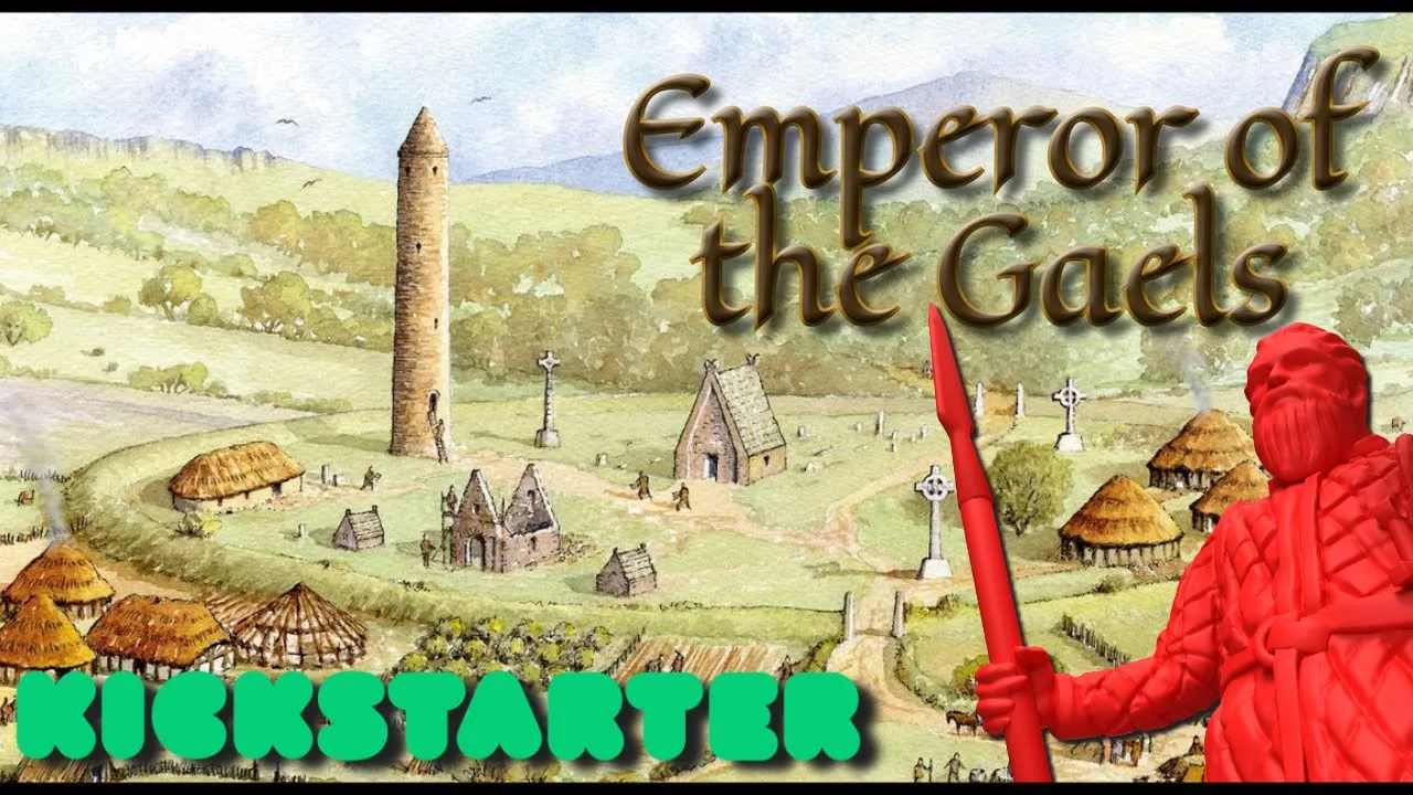 Emperor of the Gaels - by Triturus Games - Kickstarter Preview