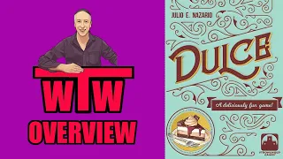 DULCE: Overview Whachacha's Tabletop World