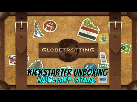 Globetrotting Kickstarter Unboxing