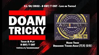 It's TRICKY: Hachi Train Live Teach & Play