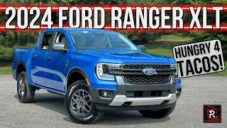 The 2024 Ford Ranger XLT Is A Taco Hungry Midsize Truck With Big Improvements