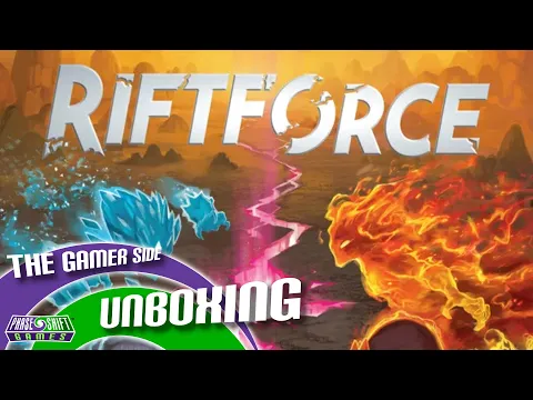 The Gamer Side unboxing: Riftforce and Riftforce Beyond expansion