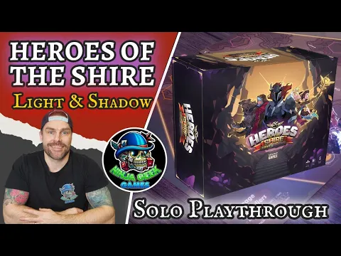 Heroes of the Shire Solo Playthrough - Light and Shadow