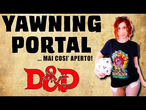 The Yawning Portal - Mai così aperto