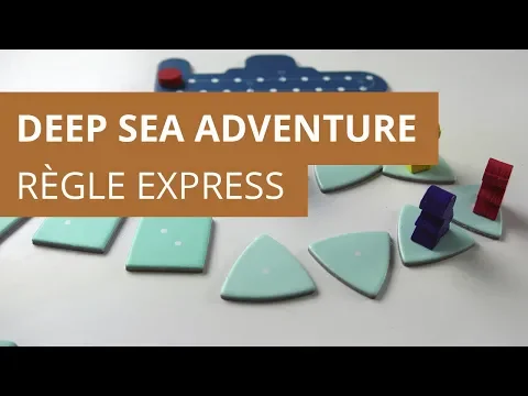 Deep Sea Adventure - Règle Express