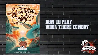 How to Play Whoa There Cowboy! | Full Rules Overview