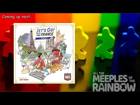 All the Games with Steph: Let's Go! To France! - Teach & Playthrough