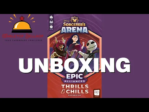 Unboxing Thrills & Chills, Disney Sorcerer's Arena Epic Alliances Expansion (3 new characters)