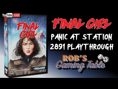 Final Girl: Panic at Station 2891 Playthrough