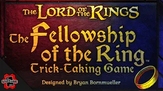 The Fellowship of the Ring: Trick Taking Game | Explained