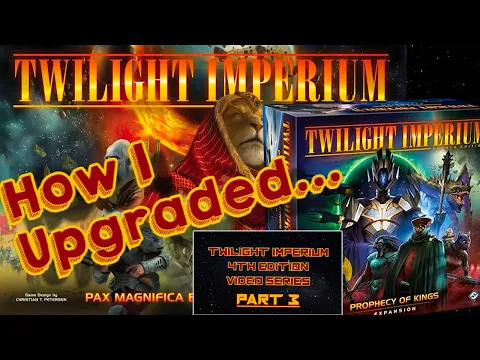 SMGSLT - TI4 Series Part 3 - [How I Upgraded...] TI4