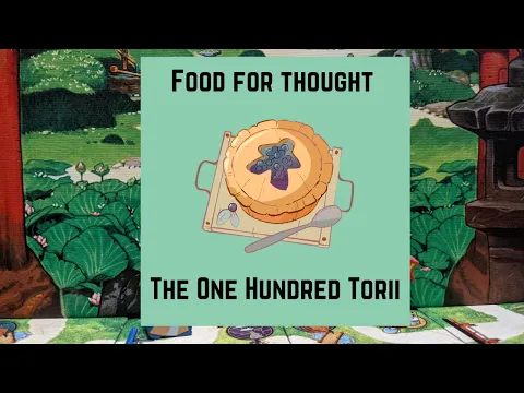 Food for Thought - The One Hundred Torii Review