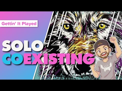 Coexist Solo Playthrough and First Impressions