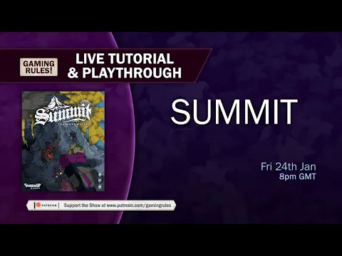 Summit - Tutorial and Playthrough with Gaming Rules!