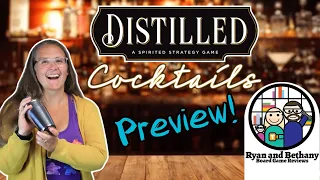 Distilled Cocktails Expansion Preview! (May your tables and glasses be full of cocktails!)