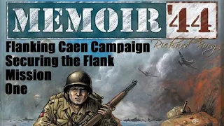 Memoir 44, Flanking Caen, Securing the Flank, Episode 1