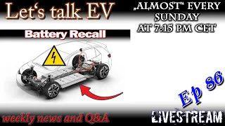 (live) Let's talk EV - VW Id.3 Battery Recall - is your car affected?