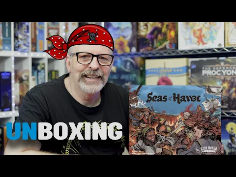Seas of Havoc - Captains Deluxe Unboxing