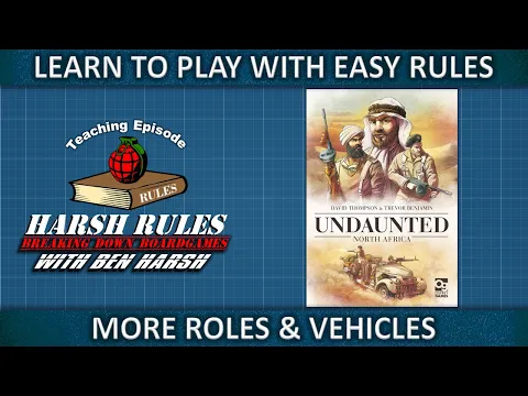 Rules Breakdown: Undaunted North Africa Part 2