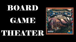 Board Game Theater: Dominion Dark Ages