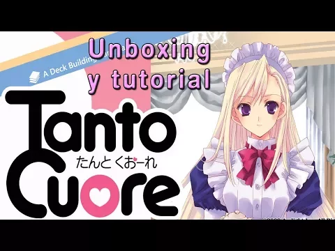Tanto Cuore, unboxing y tutorial