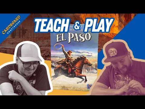Great Western Trail: El Paso - Teach & Playthrough