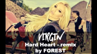 Virgin - Hard Heart remix by Forest