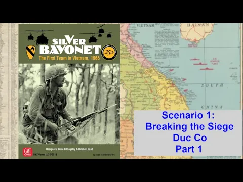 GMT's Silver Bayonet Scenario 1 Playthrough.
