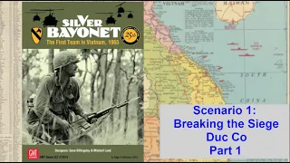 GMT's Silver Bayonet Scenario 1 Playthrough.