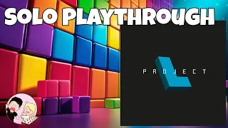 Project L (2nd Edition) Solo Playthrough | Boardcubator Games