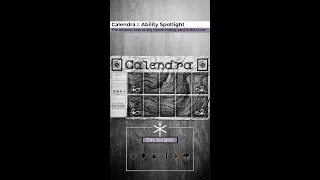 Calendra Ability Spotlight, The Ancient