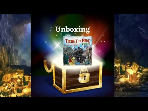 Unboxing: Ticket to Ride: Europe