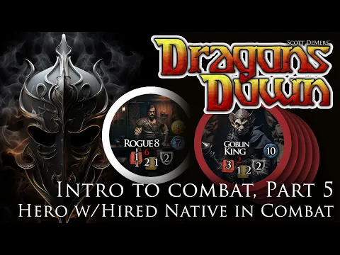 Dragons Down, Intro to Combat Part 5
