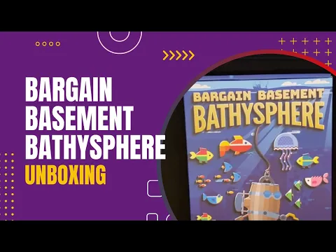 Bargain Basement Bathysphere Board Game Unboxing | DaniCha
