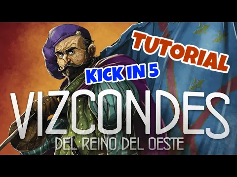 KICK IN 5 - Vizcondes del reino del oeste - Tutorial Español - Cómo se juega