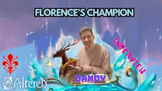 Dandy Interview !!! Florence's Champion (100+ partecipants) - Altered TCG