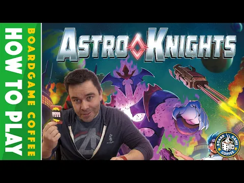 Astro Knights- How To Play (Official Video)