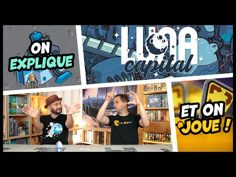 Luna Capital, on explique et on joue