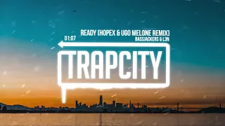 Bassjackers & L3N - Ready (HOPEX & Ugo Melone Remix)