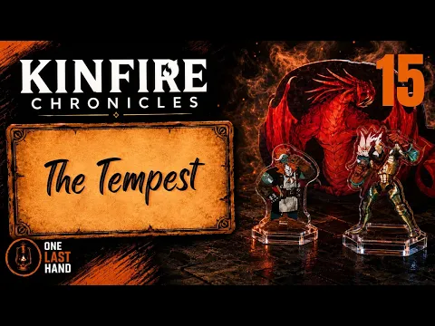 Kinfire Chronicles: Night’s Fall Ep.15 — The Tempest | Full Campaign Playthrough