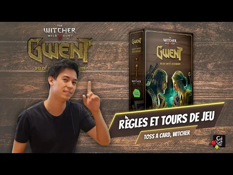 Gwent - Règles et Tours de Jeu