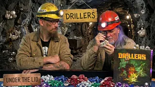 We got it at Gen Con, now let's drill Under the Lid of Drillers!