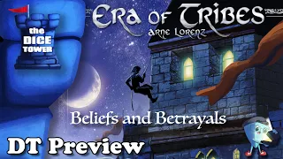 Era of Tribes: Beliefs and Betrayals - DT Preview with Mark Streed