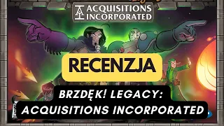 🇵🇱 (841) Brzdęk! Legacy: Acquisitions Incorporated - recenzja (PL) (BEZ SPOILERÓW)