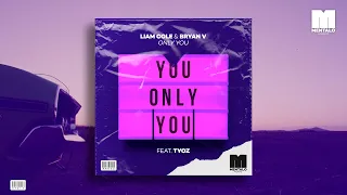 Liam Cole & Bryan V - Only You (feat. Tyoz) [Official Lyric Video]