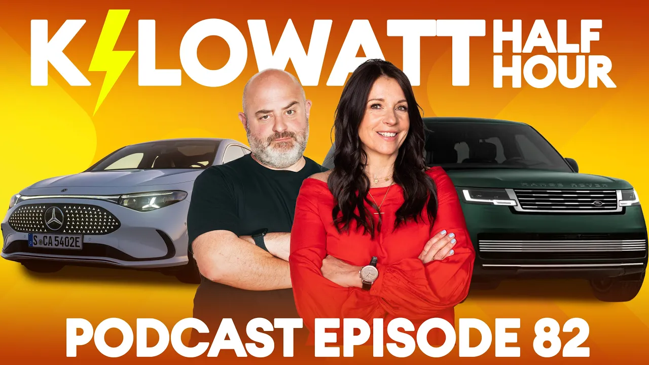 Kilowatt Half Hour Ep 82: Rover Lovers, Grant Rants and is the Merc CLA a disappointing Tinder date?