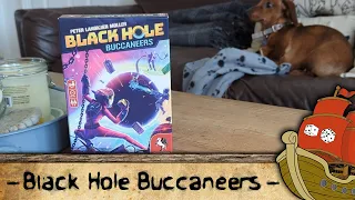 Getting Sucked In Or Just Lost In Space?!! (Black Hole Buccaneers Review)