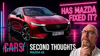 Mazda 6E Second Thoughts – Has Mazda Fixed It?