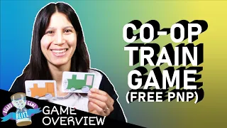 Co-op Train Game | Children's Game Overview | Free PnP Games